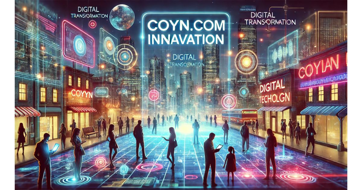 Coyyn.com Innovation: Driving Business Success in the Digital Age